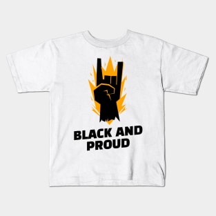 Black and proud Kids T-Shirt